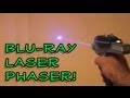 Blu-ray Laser Phaser